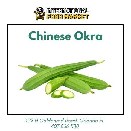 CHINESE OKRA