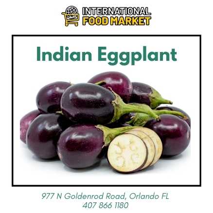INDIAN EGGPLANT
